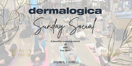 Sunday Social with Sian Horn and Dermalogica