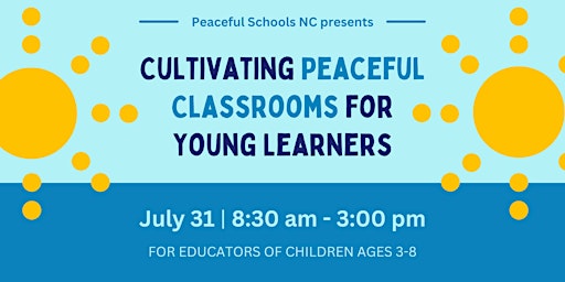 Image principale de Cultivating Peaceful Classrooms for Young Learners