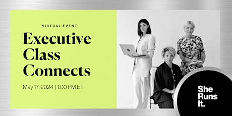 VIRTUAL EVENT: Executive Class Connects: What’s Trending in Mar/Tech