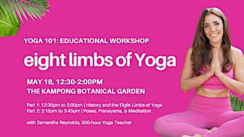 Imagem principal do evento Yoga 101: History &  the Eight Limbs of Yoga