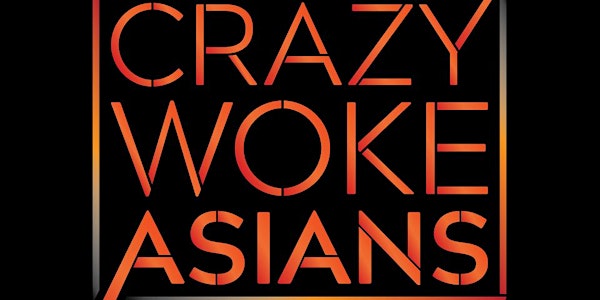 Crazy Woke Asians at The Comedy Palace in San Diego!