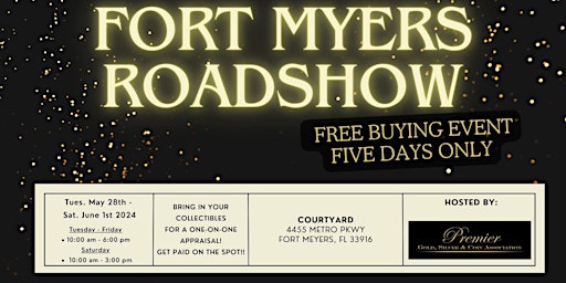 Imagen principal de FORT MYERS, FL ROADSHOW: Free 5-Day Only Buying Event!