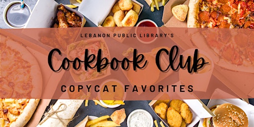 Imagem principal do evento Cookbook Club: Copycat Favorites