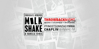 Imagem principal do evento THE MILKSHAKE Throwback-Night On Tour