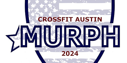 Imagem principal do evento Murph Day 2024 || CrossFit Austin