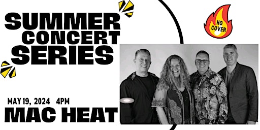 Image principale de Summer Concert Series Ft. Mac Heat
