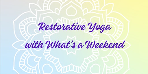 Hauptbild für Restorative Yoga