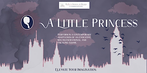 Image principale de EnActe Conservatory 2024 - A Little Princess