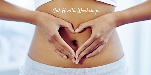 Imagem principal de Gut Health Workshop