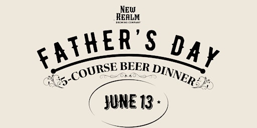 Father's Day Beer Dinner primary image