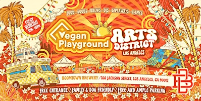 Hauptbild für Vegan Playground LA Arts District - Boomtown Brewery - May 8,  2024