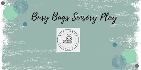 Busy Bugs Sensory Play Session- stories and books