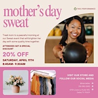 Primaire afbeelding van TASC Performance | Mother's Day Sweat w/ Taylor F. from Jungle Dallas