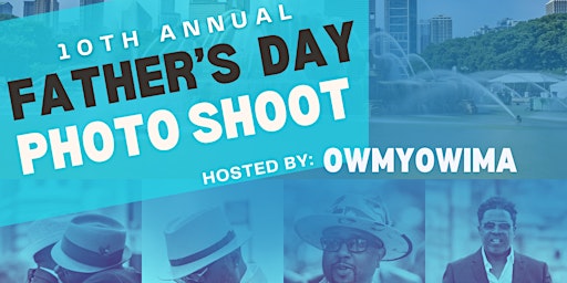 Imagem principal do evento OWMYOWIMA Father's Day Photo Shoot