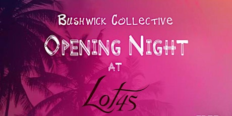 OPENING NIGHT - 13th Annual Bushwick Collective Weekend