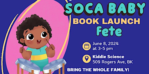 Imagem principal do evento Soca Baby Book Launch Fete!