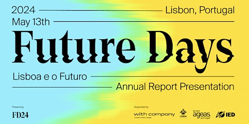 Primaire afbeelding van Lisboa e o Futuro - Future Days 2024 Summary