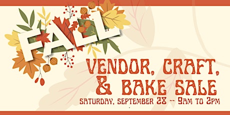 Fall Vendor, Craft, and Bake Sale