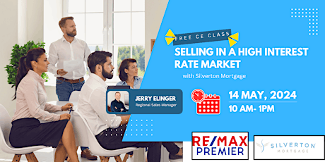 Selling in a High Interest Rate Market - Free CE Class