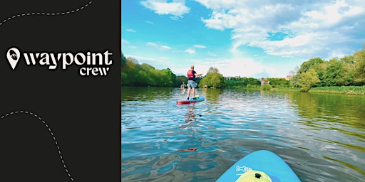 Waypoint Crew - Paddle 'n' Pint (SUP Boarding -  Richmond) - £47.50 primary image