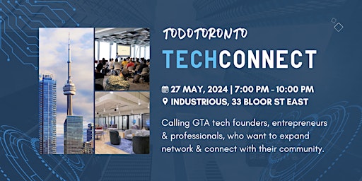 Imagem principal do evento May TechConnect by Todotoronto