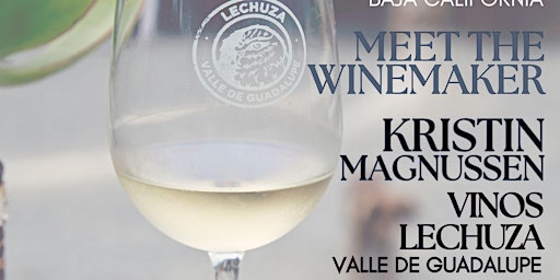 Hauptbild für Meet the Winemaker-  Vinos Lechuza from Valle de Gudalupe, Mexico