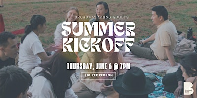 Primaire afbeelding van Broadway Young Adults: Summer Kick-Off BBQ