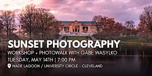 Hauptbild für Sunset Photography Workshop - Cleveland