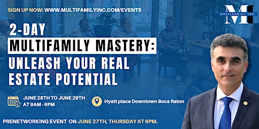 Imagen principal de Unleash Your Real Estate Potential: 2-Day Multifamily Mastery