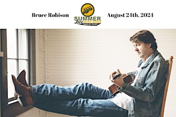 Bruce Robison | Summer Live Music Series