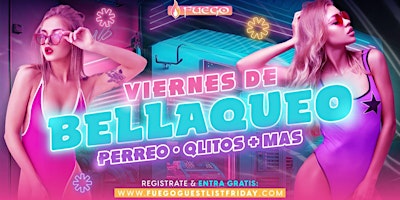 Imagem principal do evento Viernes de Bellaqueo • Perreo & mas @ Club Fuego • Free guest list