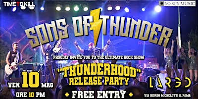 Immagine principale di Sons Of Thunder's "THUNDERHOOD" Release Party @ Largo Venue 