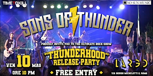 Imagem principal de Sons Of Thunder's "THUNDERHOOD" Release Party @ Largo Venue