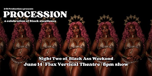 Imagem principal do evento PROCESSION: a celebration of Black excellence (cabaret)