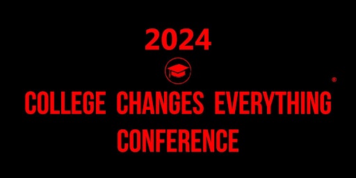 2024 College Changes Everything (CCE) Conference  primärbild
