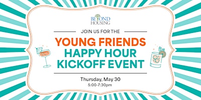 Beyond Housing Young Friends Happy Hour Kickoff Event primary image