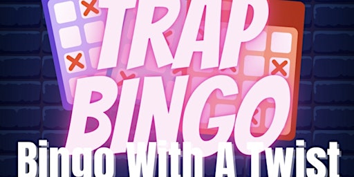 Image principale de Trap Bingo w/ A Twist