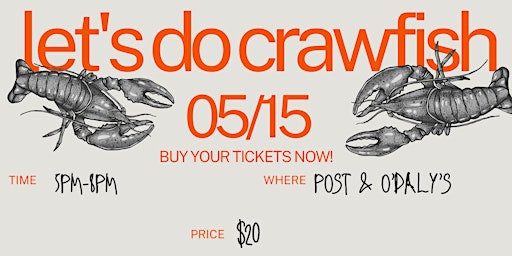Imagem principal de Let's Do Crawfish -- O'Daly's + Post Crawfish Boil