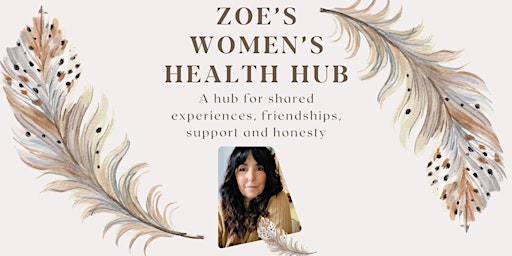 Zoe's Women's Health Hub Coffee Hour primary image