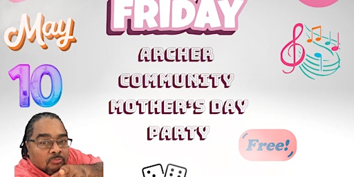Archer Mother's Day Weekend Events primary image