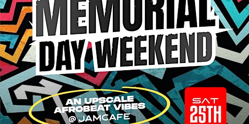 Afrobeat  & Amapiano Memorial Day Weekend  primärbild