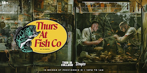 Immagine principale di Thursdays at Fish Co May 9th | Providence, RI 