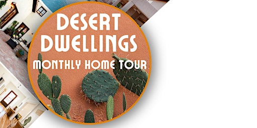 Imagem principal do evento Desert Dwellings Home Tour