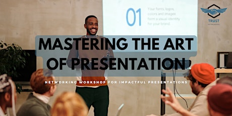 Mastering the Art of Presentation: Networking Workshop for Impactful Presentations