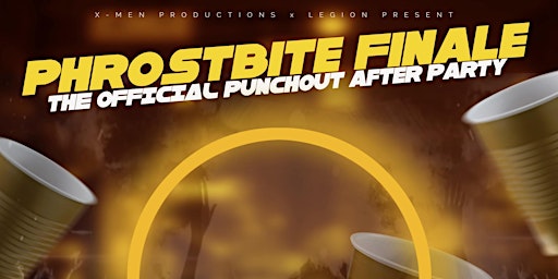 Imagem principal do evento PHrostbite Finale: Official Punchout After Party