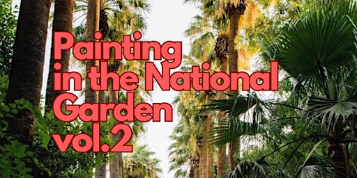 Imagem principal do evento Painting in the National Garden
