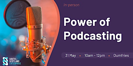 Power of Podcasting - Dumfries