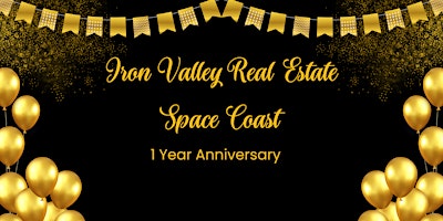 Imagem principal do evento Iron Valley Real Estate Space Coast Celebration!