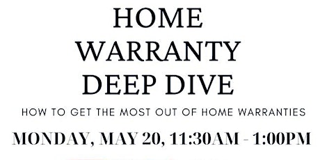 Lunch and Learn:  Home Warranty Deep Dive
