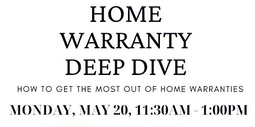Imagem principal do evento Lunch and Learn:  Home Warranty Deep Dive